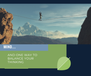 Balancing your thinking