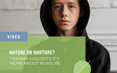 Trauma and the Nature vs. Nurture Debate