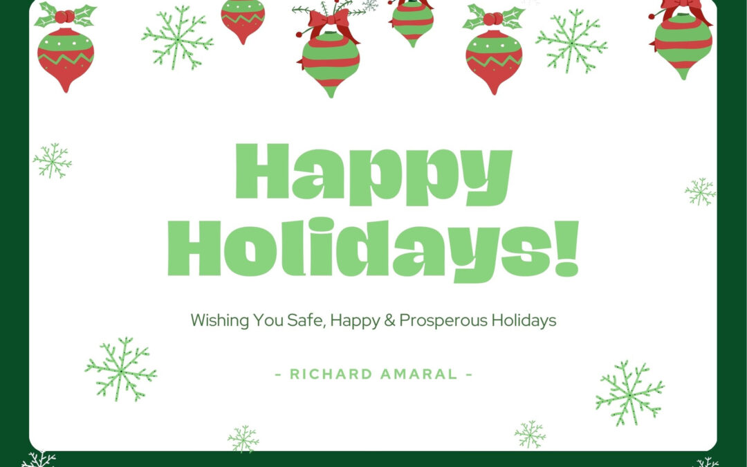 May You Have a Safe, Peaceful, and Joyful Holiday Season